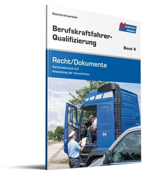 BKF-Qualifizierung LKW Band 4 Recht/Dokumente